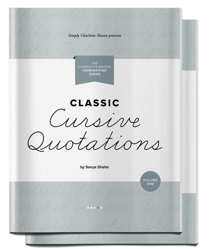 The Charlotte Mason Handwriting Series: Cursive Quotations
