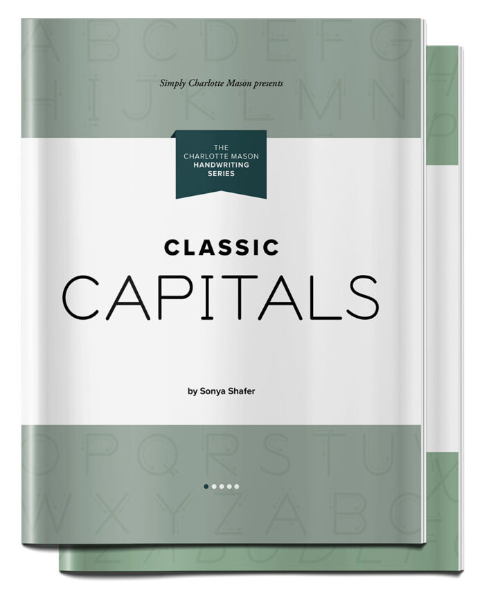 The Charlotte Mason Handwriting Series: Capitals