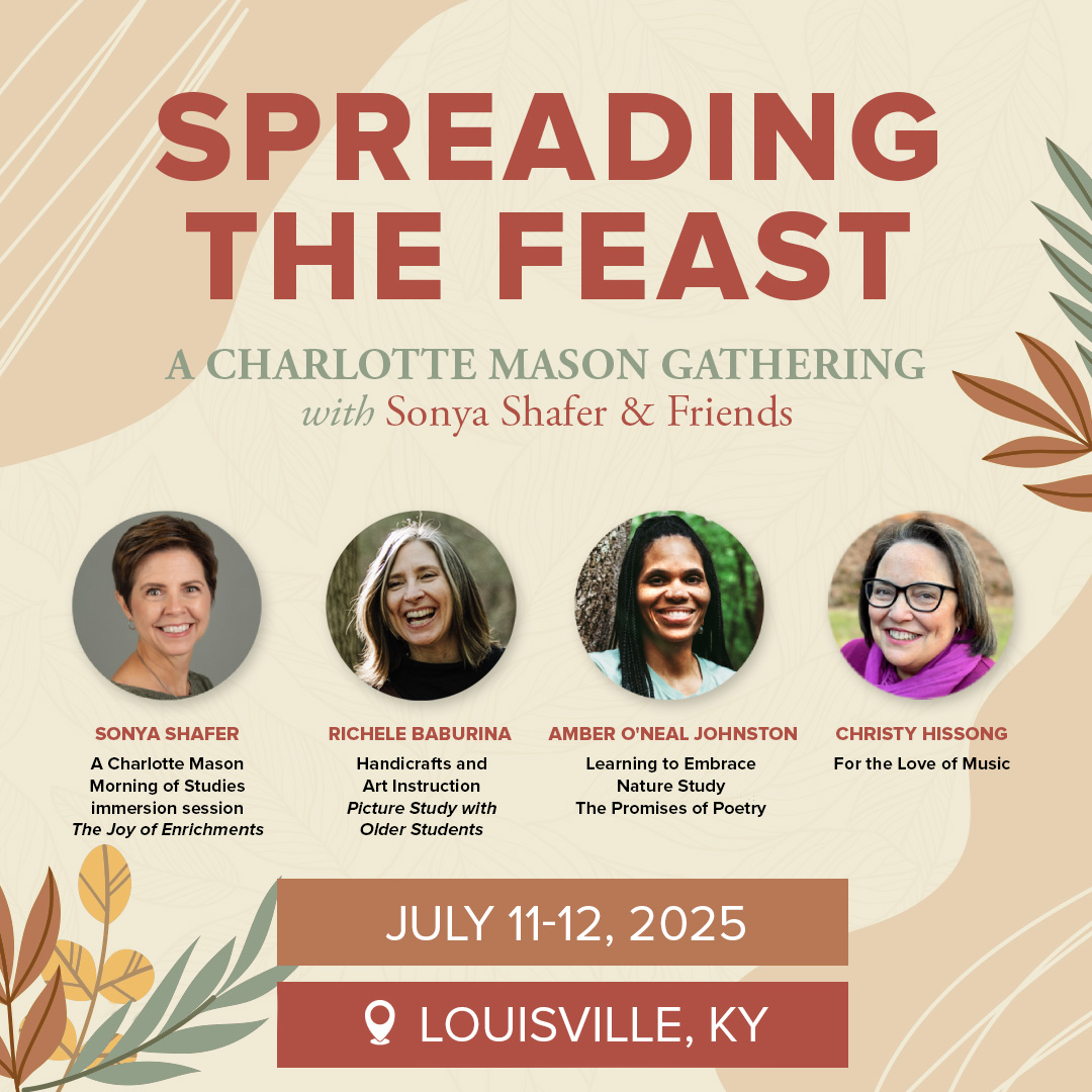 Spreading The Feast A Charlotte Mason Gathering